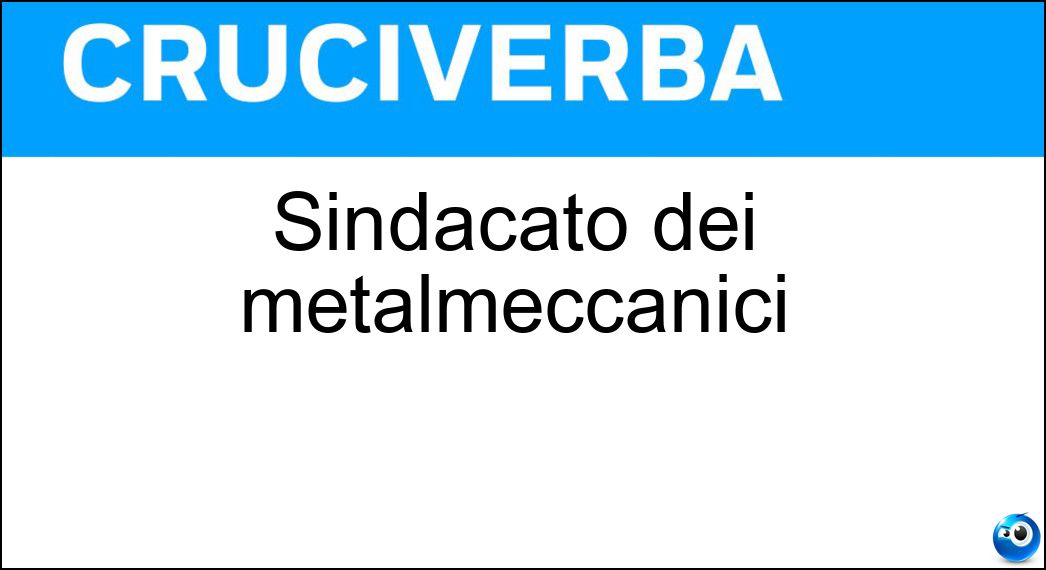 Sindacato dei metalmeccanici Soluzione Sindacato dei metalmeccanici - Fiom