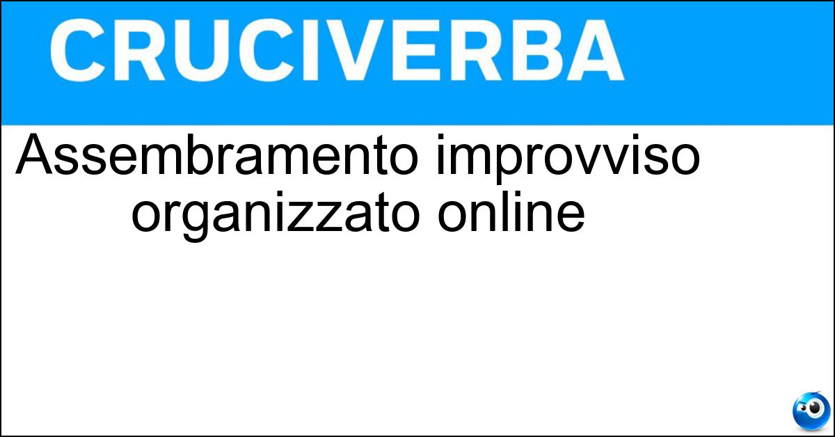 Soluzione Assembramento improvviso organizzato online - Flash Mob
