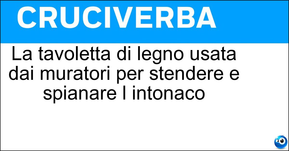 Soluzione La tavoletta di legno usata dai muratori per stendere e spianare l intonaco - Frattazzo
