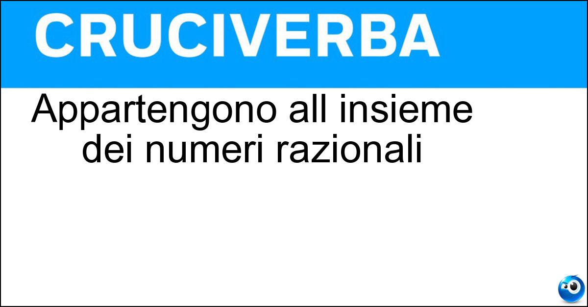 Appartengono all insieme dei numeri razionali Soluzione Appartengono all insieme dei numeri razionali - Frazioni