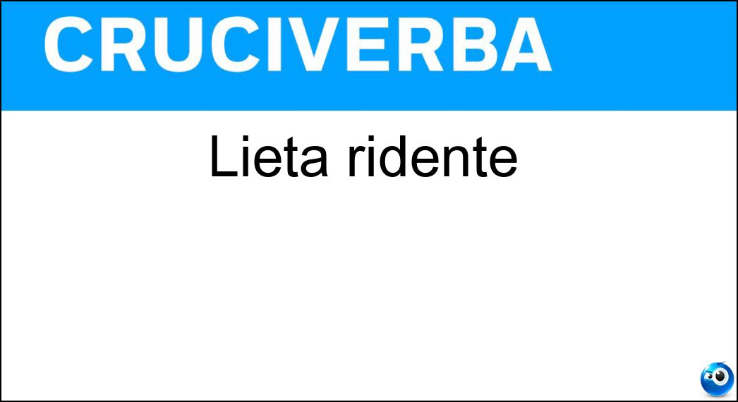 Lieta ridente Soluzione Lieta ridente - Gaia