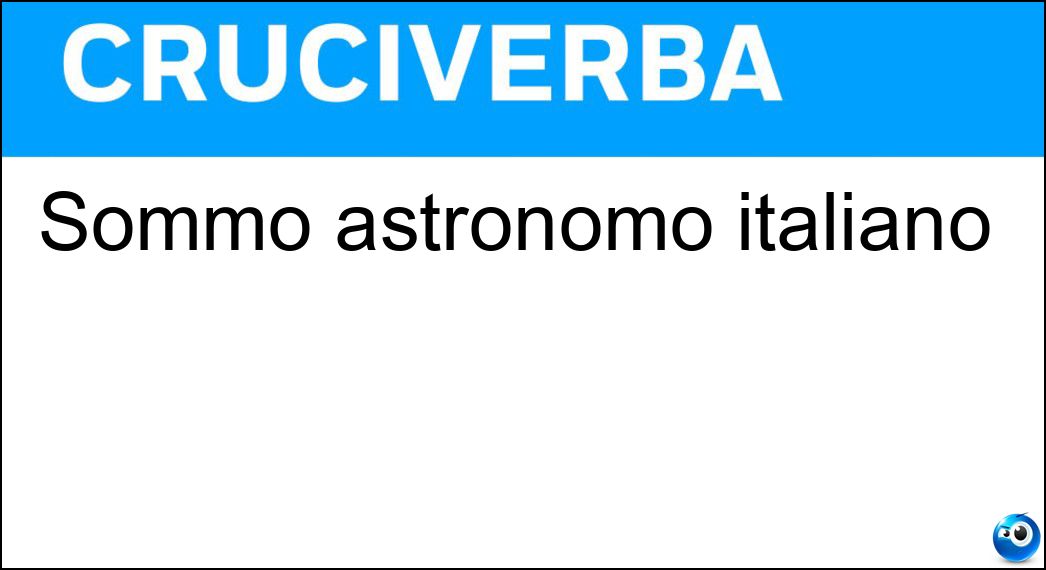 Sommo astronomo italiano