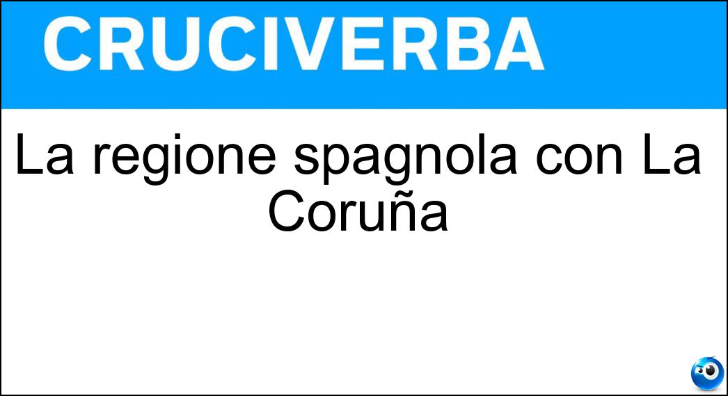 La regione spagnola con La Coruña