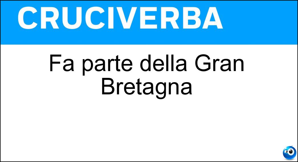 Fa parte della Gran Bretagna