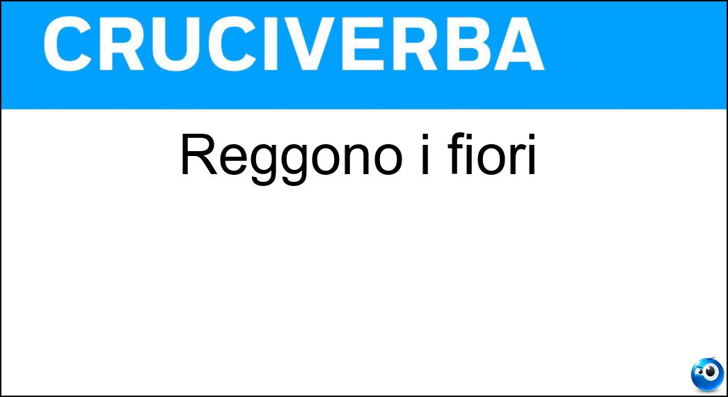 Reggono i fiori Soluzione Cruciverba: Reggono i fiori - Risposta Gambi