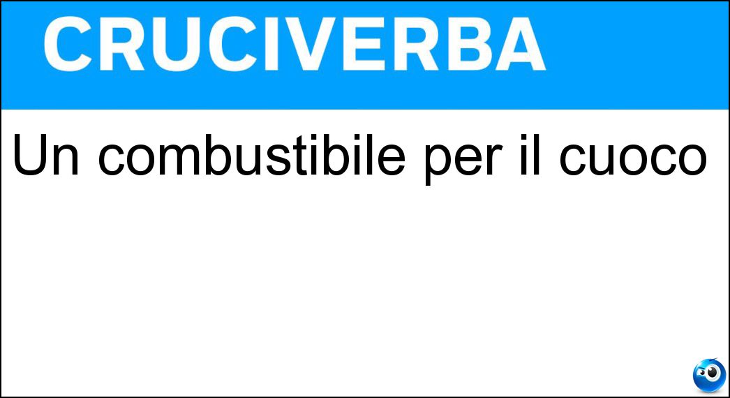 Un combustibile per il cuoco Soluzione Un combustibile per il cuoco - Gas
