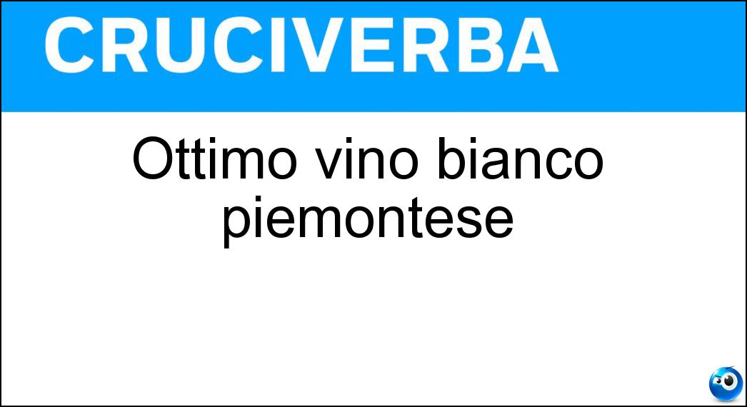 Ottimo vino bianco piemontese