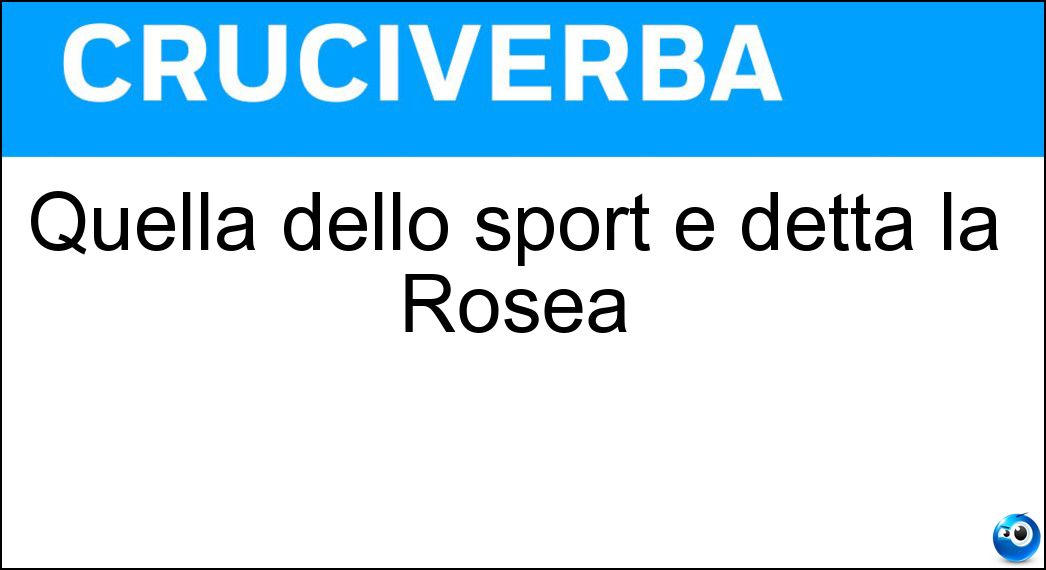 Quella dello sport è detta la Rosea Soluzione Quella dello sport è detta la Rosea - Gazzetta