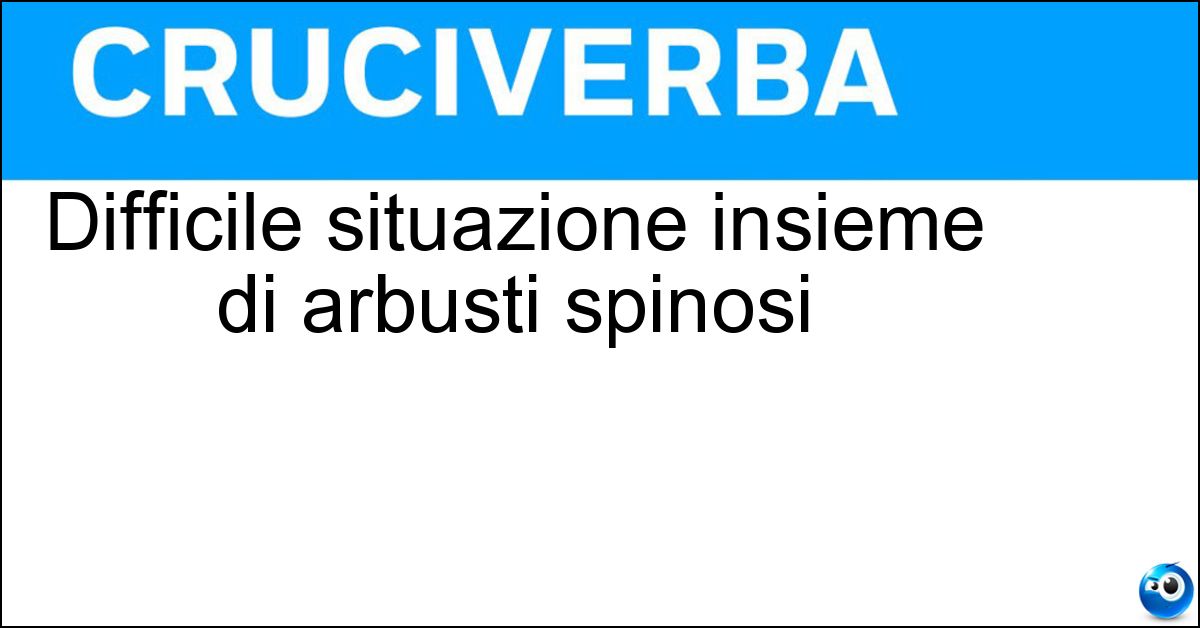 Soluzione Difficile situazione insieme di arbusti spinosi - Ginepraio