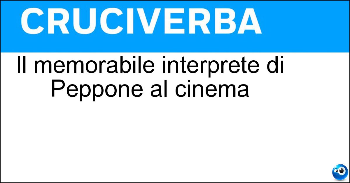 Il memorabile interprete di Peppone al cinema
