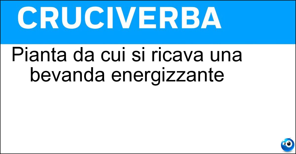Soluzione Pianta da cui si ricava una bevanda energizzante - Ginseng