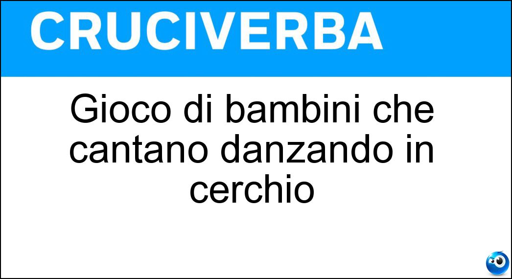 Gioco di bambini che cantano danzando in cerchio Soluzione Gioco di bambini che cantano danzando in cerchio - Girotondo