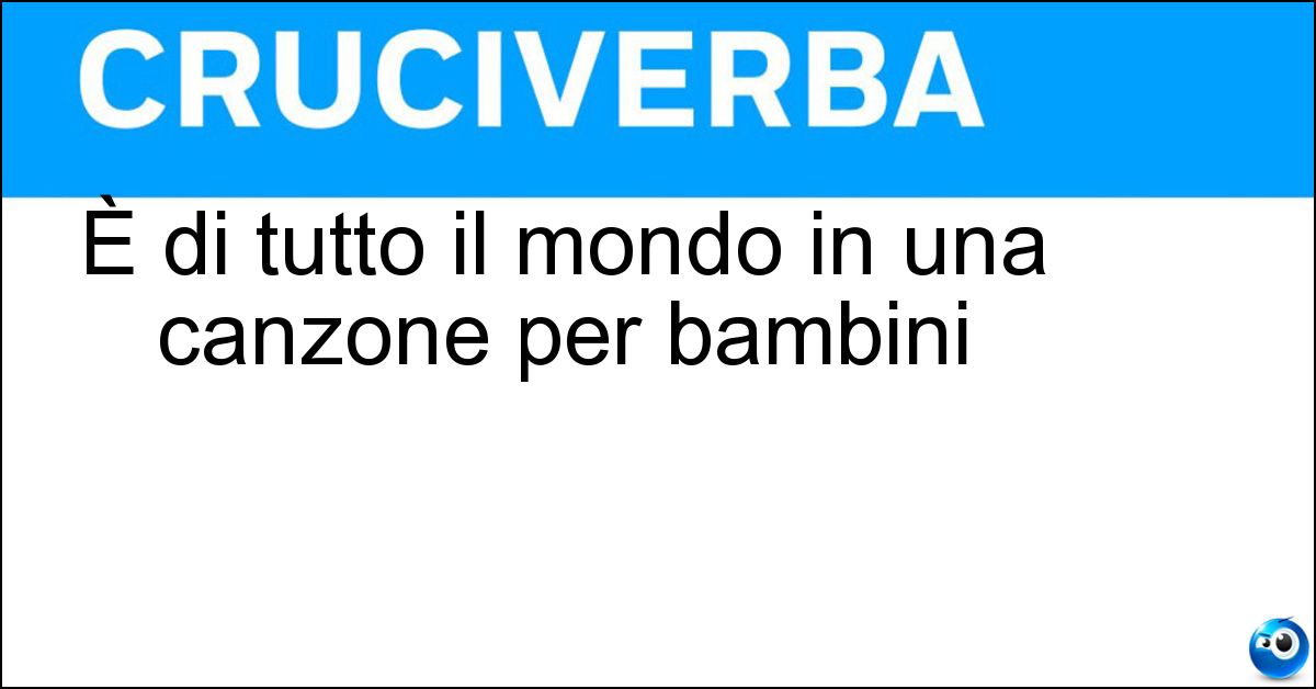 Soluzione È di tutto il mondo in una canzone per bambini - Girotondo