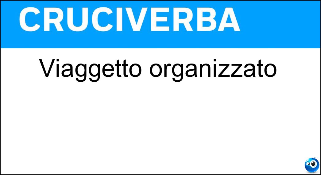 viaggetto organizzato