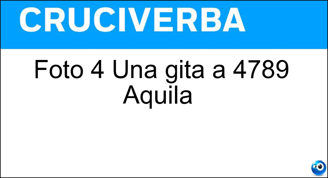 Foto 4 Una gita a 4789 Aquila | Soluzione Cruciverba: Foto 4 Una gita a 4789 Aquila | - Risposta Grotta Di San Bartolomeo