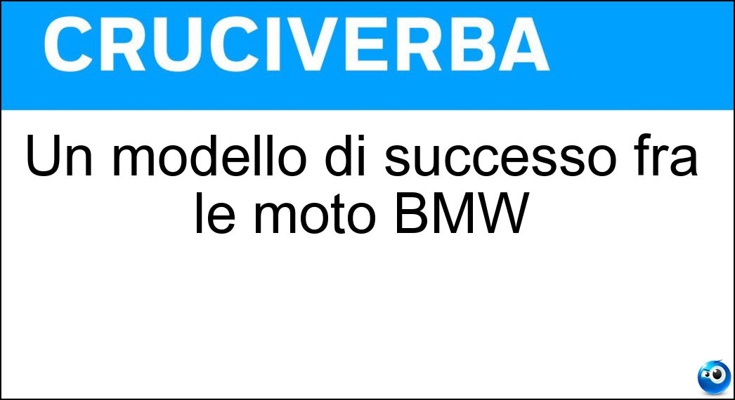 Un modello di successo fra le moto BMW Soluzione Un modello di successo fra le moto BMW - Gs