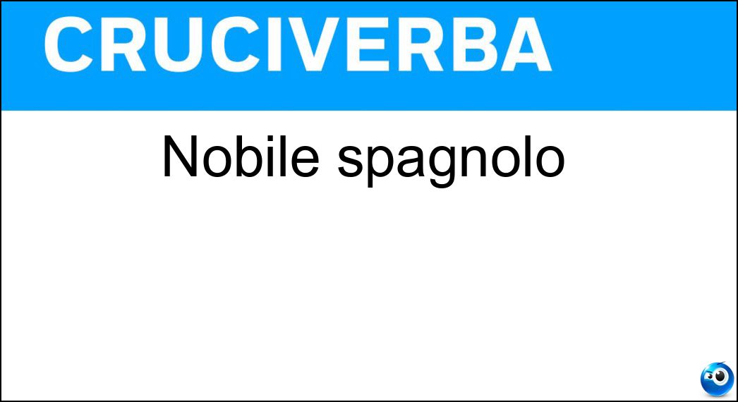 nobile spagnolo