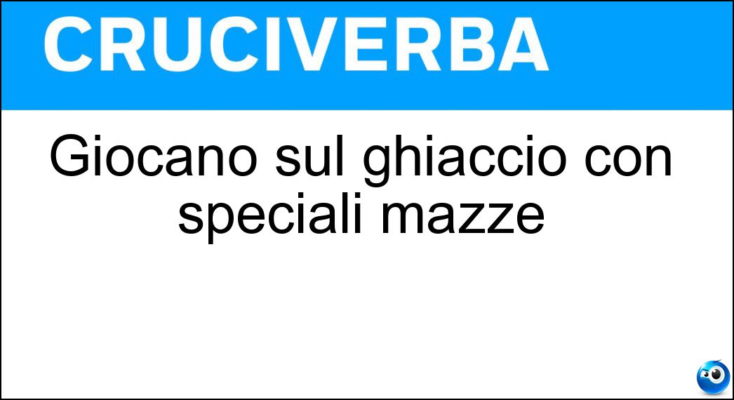 Soluzione Giocano sul ghiaccio con speciali mazze - Hockeisti