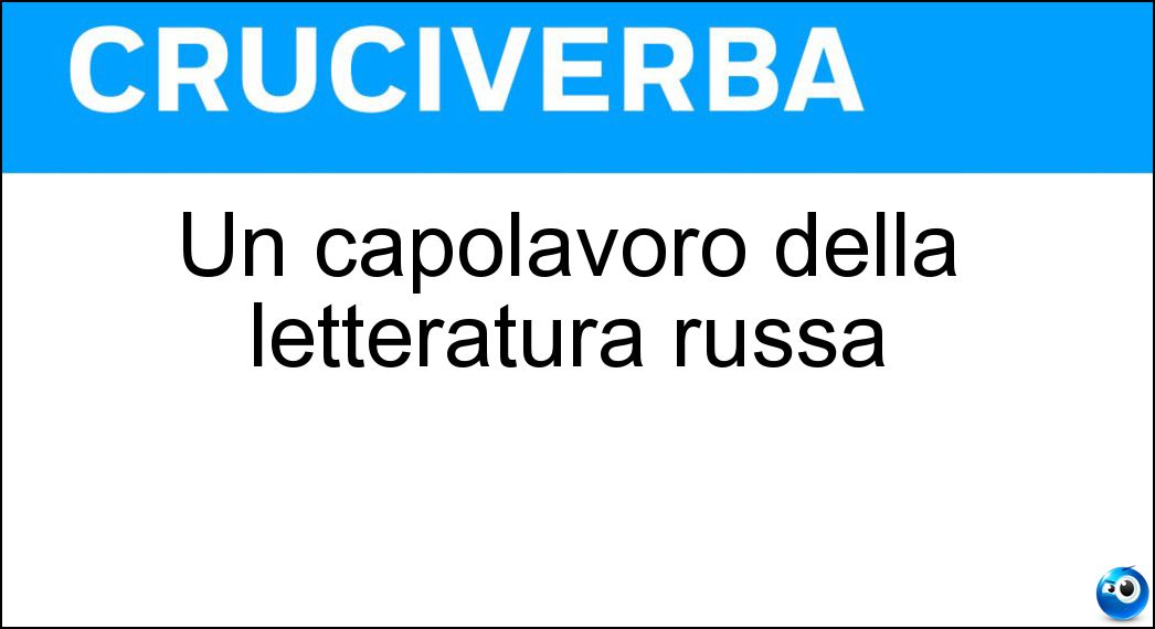 Un capolavoro della letteratura russa Soluzione Un capolavoro della letteratura russa - I Fratelli Karamazov