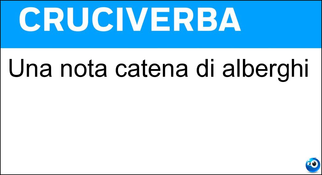 Una nota catena di alberghi