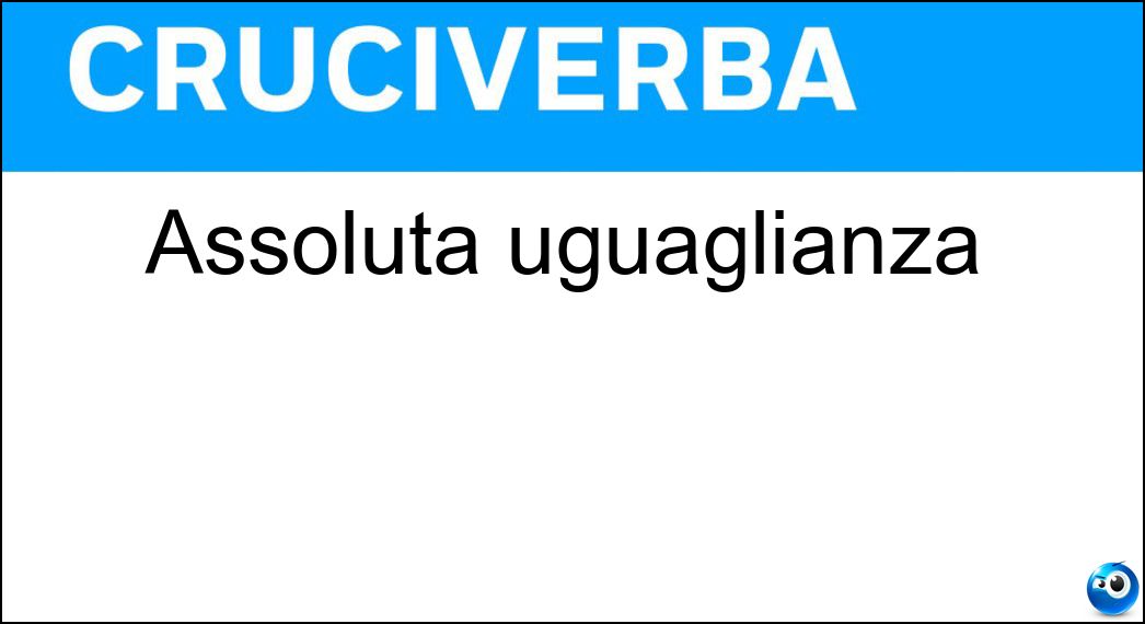 Assoluta uguaglianza