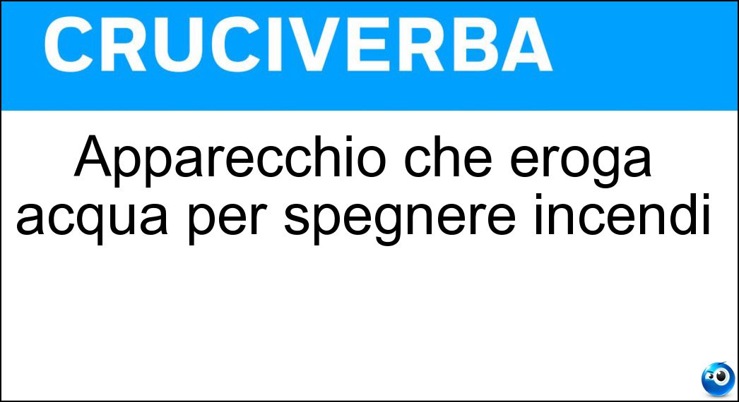 Apparecchio che eroga acqua per spegnere incendi Soluzione Apparecchio che eroga acqua per spegnere incendi - Idrante