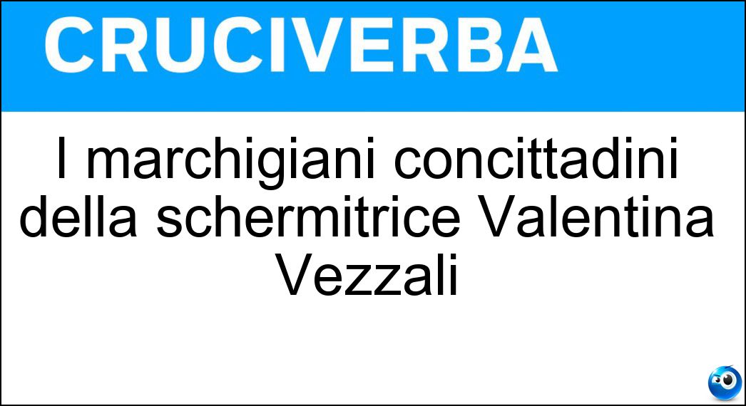 I marchigiani concittadini della schermitrice Valentina Vezzali