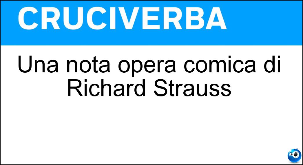 Una nota opera comica di Richard Strauss