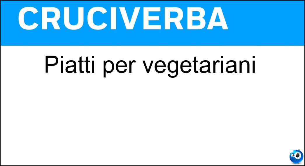 piatti vegetariani