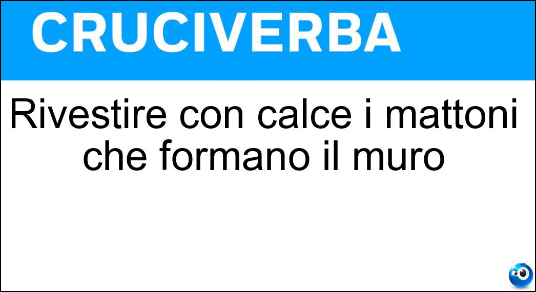 Rivestire con calce i mattoni che formano il muro