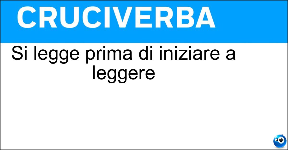 Soluzione Si legge prima di iniziare a leggere - Introduzione