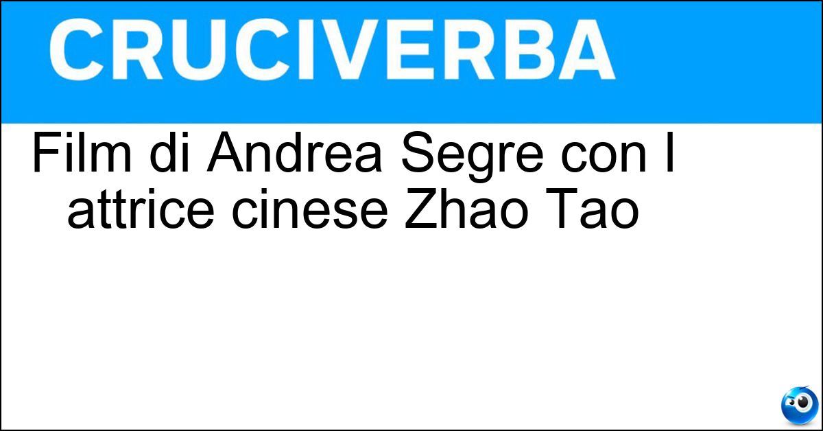 Film di Andrea Segre con l attrice cinese Zhao Tao Soluzione Film di Andrea Segre con l attrice cinese Zhao Tao - Io Sono Li