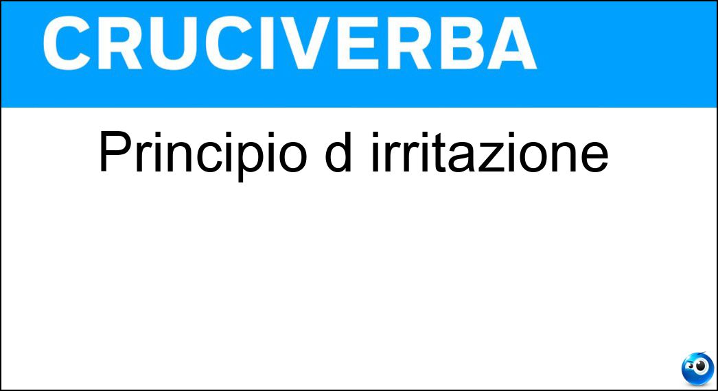 Principio d irritazione Soluzione Principio d irritazione - Ir