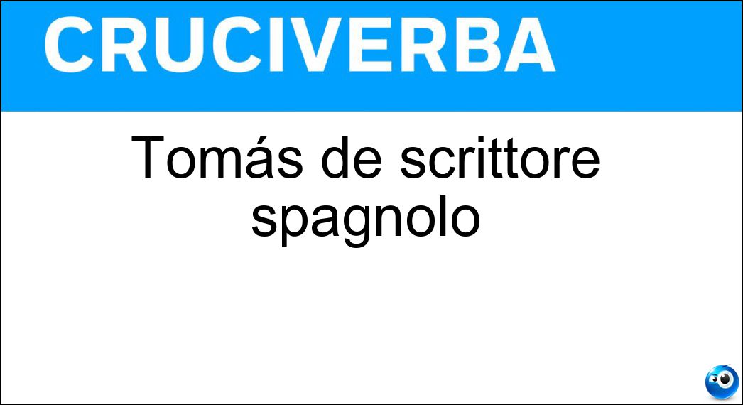Tomás de scrittore spagnolo Soluzione Tomás de scrittore spagnolo - Iriarte