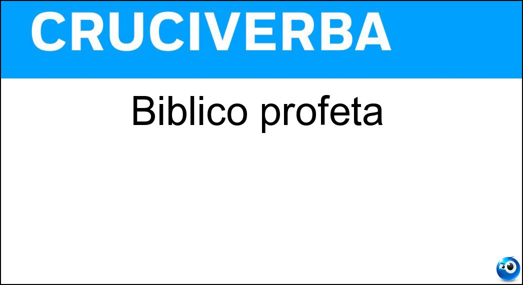 Biblico profeta