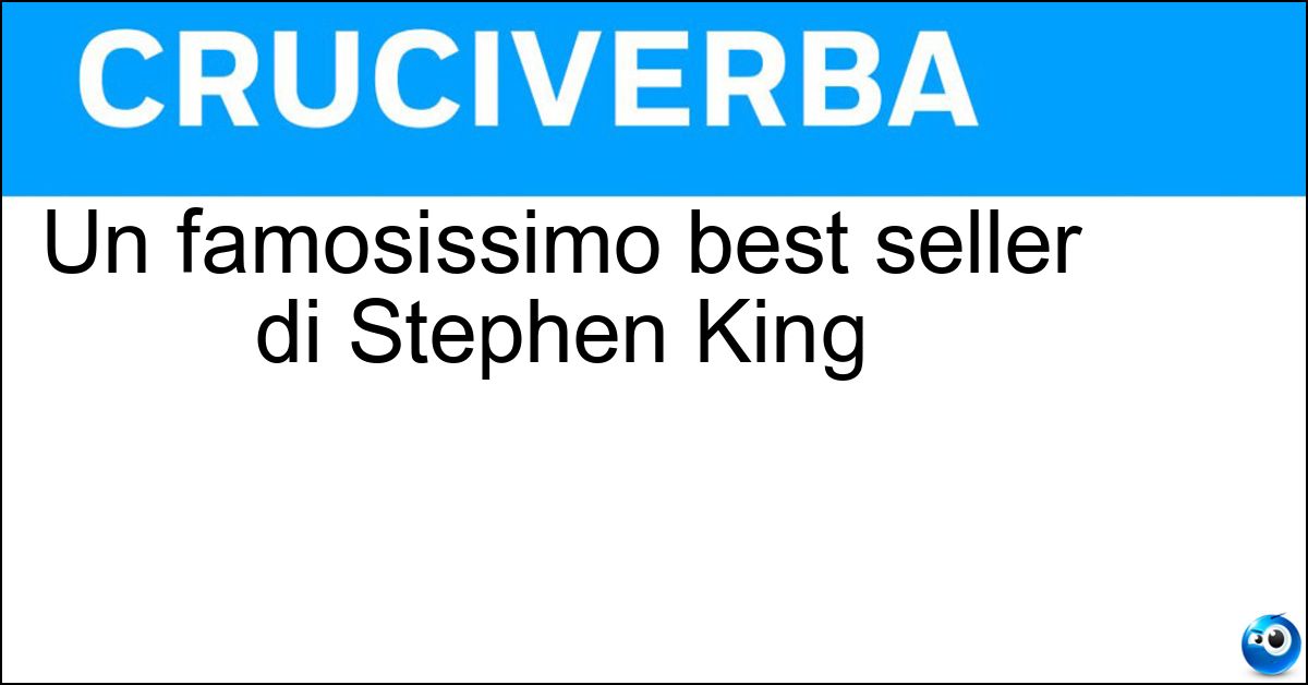 Un famosissimo best seller di Stephen King Soluzione Un famosissimo best seller di Stephen King - It