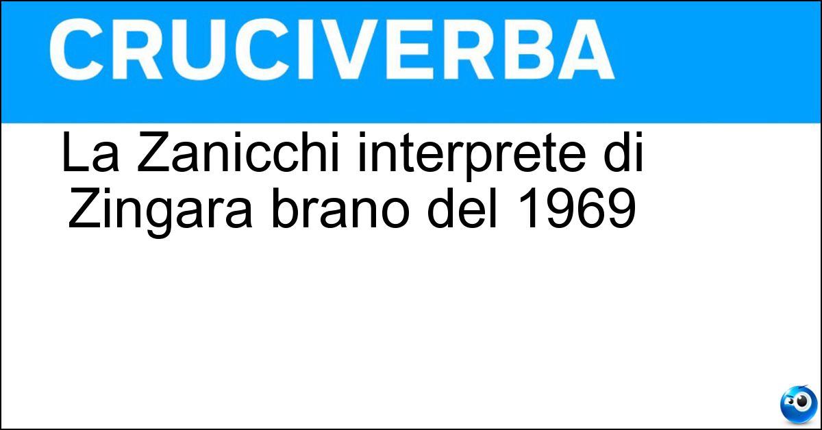 La Zanicchi interprete di Zingara brano del 1969 La Zanicchi interprete di Zingara brano del 1969