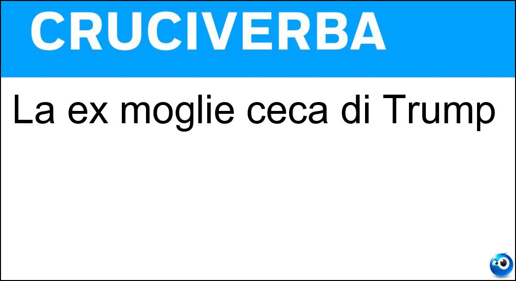 La ex moglie ceca di Trump Soluzione La ex moglie ceca di Trump - Ivana