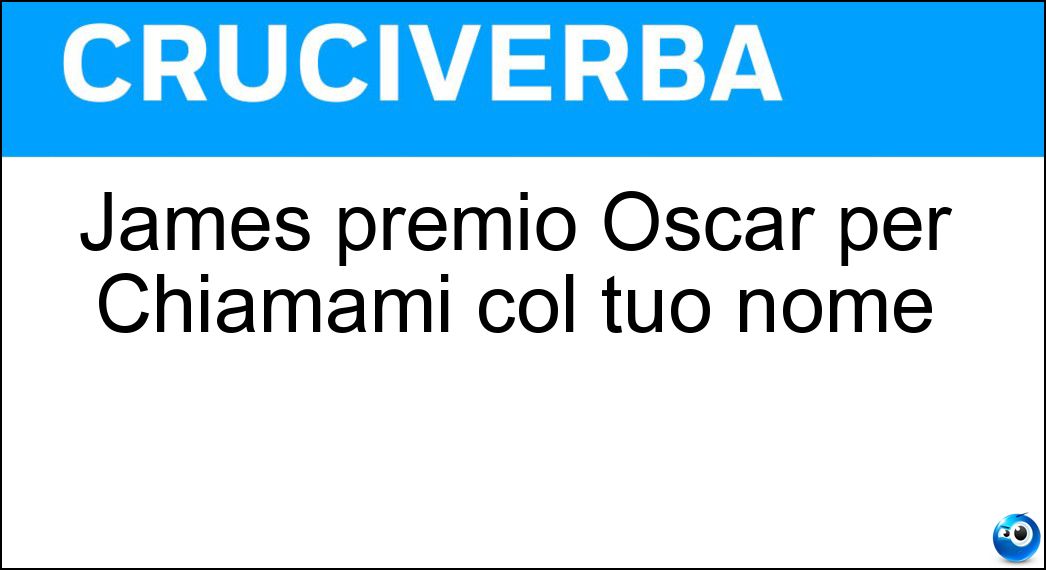 James premio Oscar per Chiamami col tuo nome