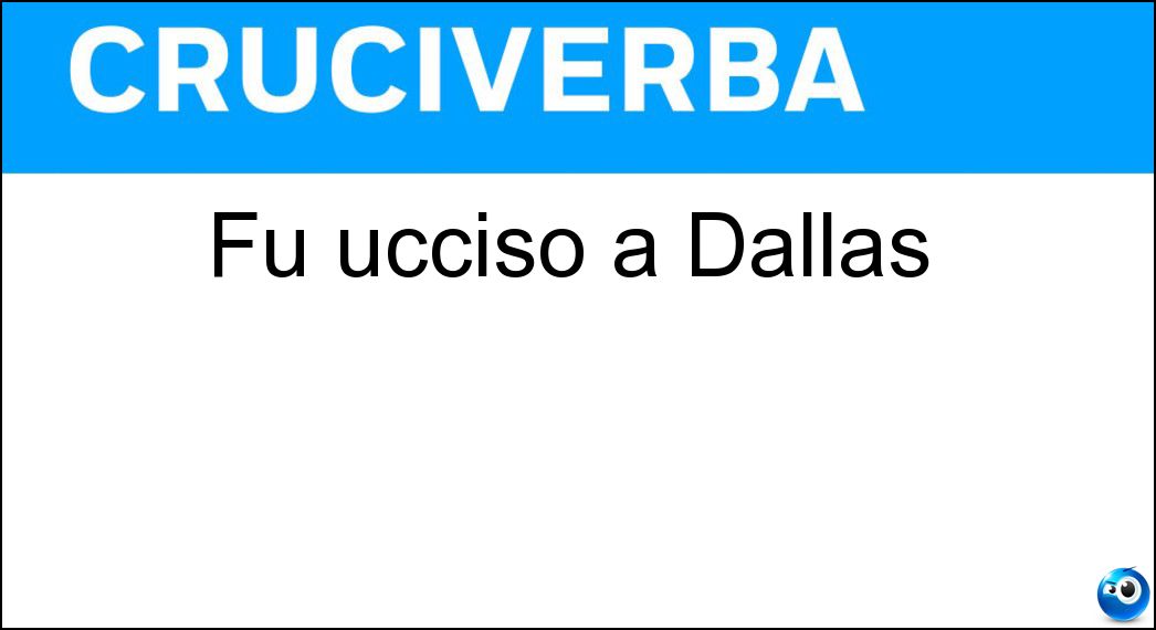 ucciso dallas