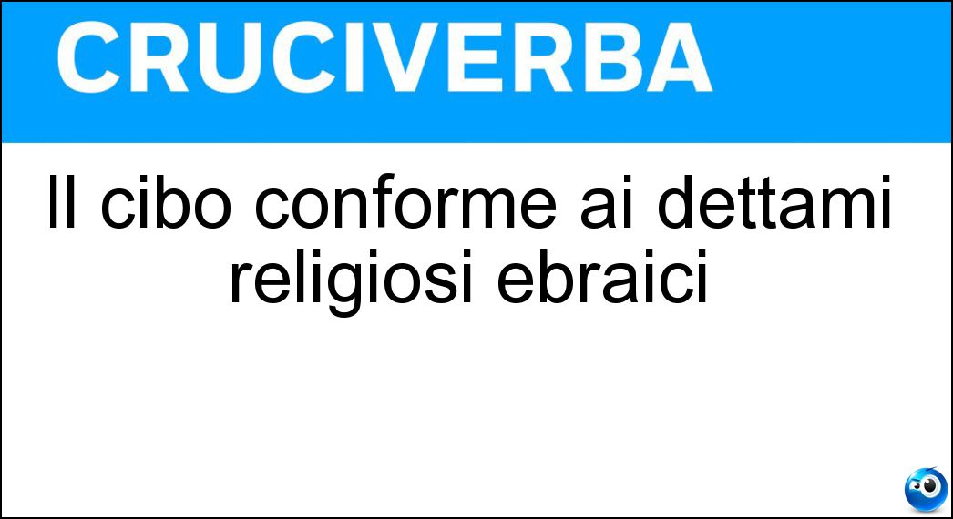Il cibo conforme ai dettami religiosi ebraici Soluzione Il cibo conforme ai dettami religiosi ebraici - Kosher