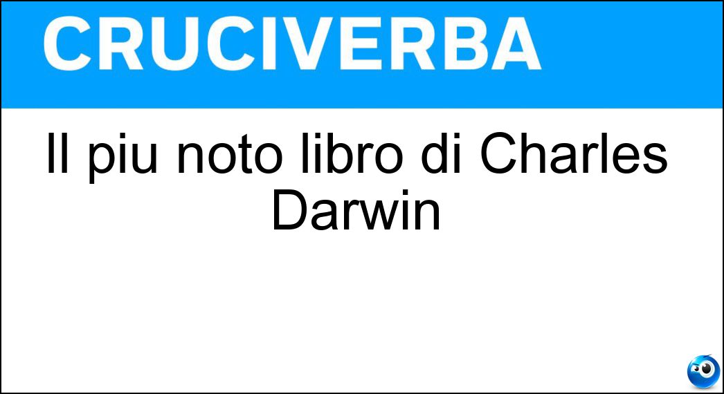 Il piu noto libro di Charles Darwin