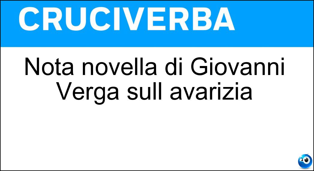 Nota novella di Giovanni Verga sull avarizia