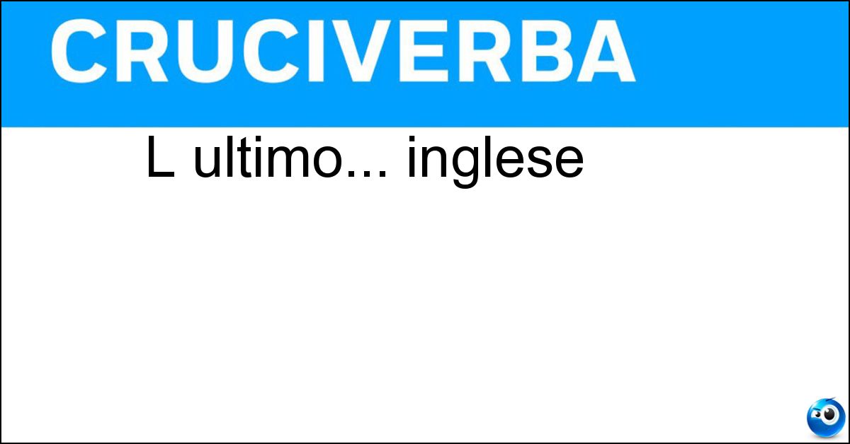 Soluzione L ultimo... inglese - Last
