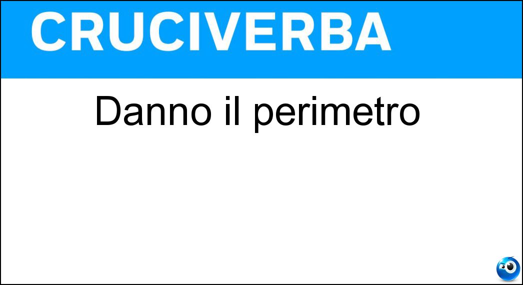 Dànno il perimetro Soluzione Dànno il perimetro - Lati