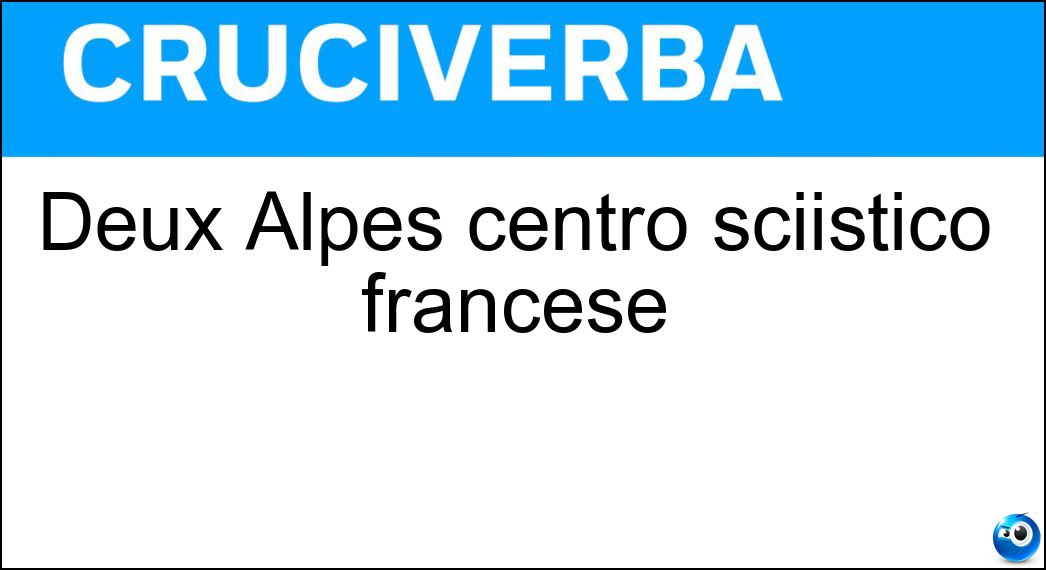 Deux Alpes centro sciistico francese