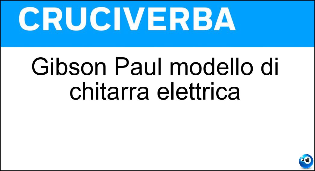 Gibson Paul modello di chitarra elettrica Soluzione Gibson Paul modello di chitarra elettrica - Les