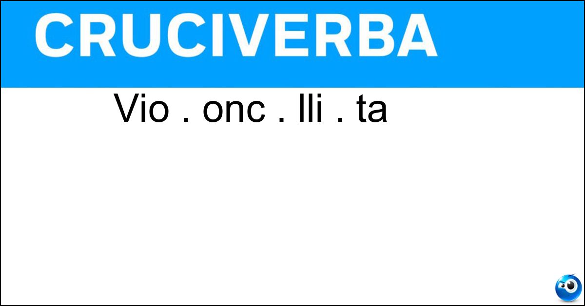 Soluzione Vio . onc . lli . ta - Les