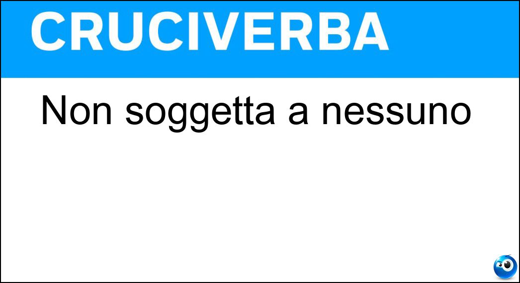 soggetta nessuno