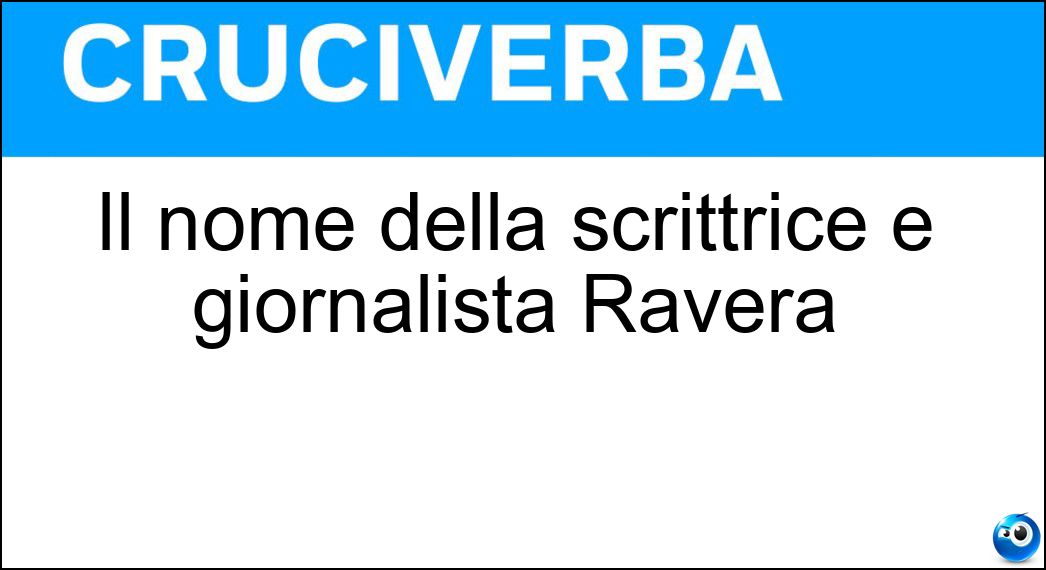 Il nome della scrittrice e giornalista Ravera